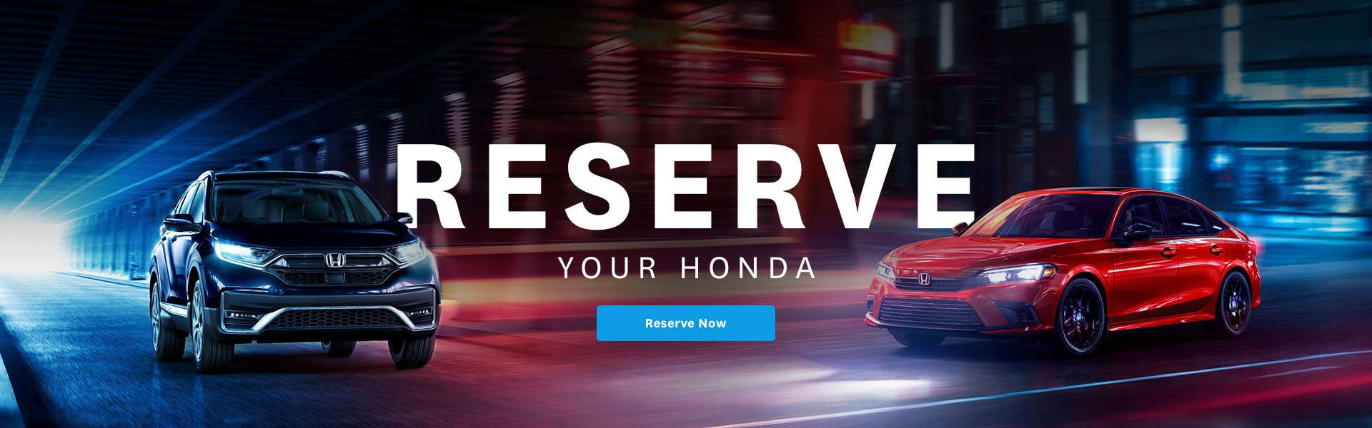 Reserve Your Honda Banner